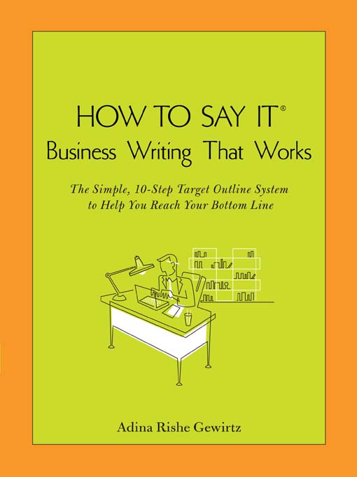 Title details for How to Say It® Business Writing That Works by Adina Rishe Gewirtz - Available